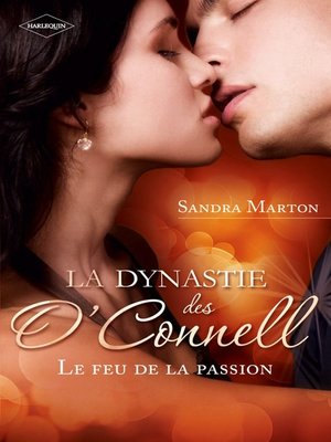 cover image of La dynastie des O'Connell (Tome 1, Le feu de la passion)